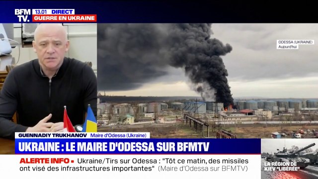 Les tirs russes sur Odessa ont visé des dépôts de carburant , selon de le maire de la ville invité sur BFMTV