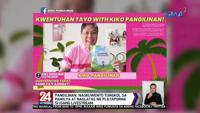 Pangilinan, nagkuwento tungkol sa pamilya at naglatag ng plataporma si isang livestream | 24 Oras Weekend