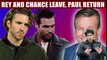 The Young And The Restless Spoilers Shock Chance and Rey leave Y&R, will Paul return or not-