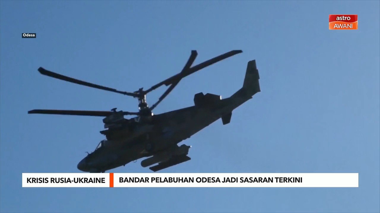 Krisis Rusia-Ukraine | Bandar pelabuhan Odesa jadi sasaran terkini