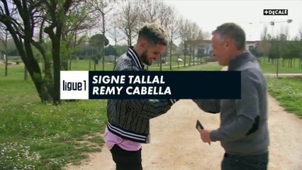 Signé Tallal : Rémy Cabella