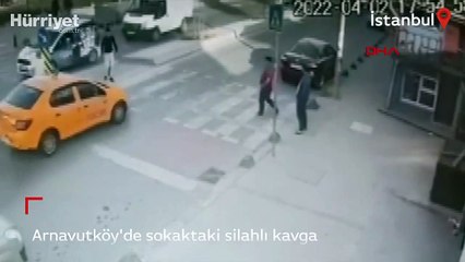 Arnavutköy'de sokaktaki silahlı kavga güvenlik kamerasında