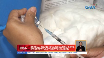 Special COVID-19 vaccination days, ipagpapatuloy ngayong Abril | UB