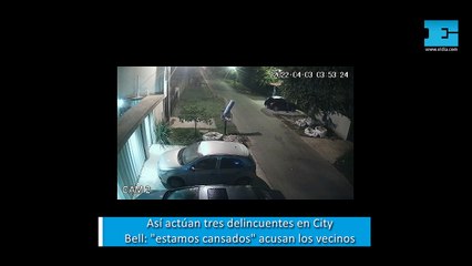 Así actúan tres delincuentes en City Bell estamos cansados acusan los vecinos