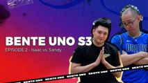 Bente Uno S3: Isaac Go vs. Coach Sandy Arespacochaga