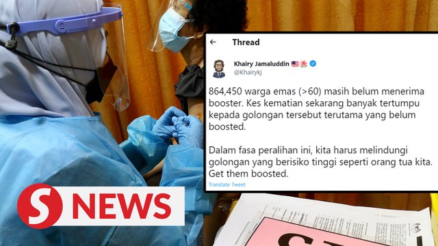 Over 800,000 senior citizens yet to receive booster shots, says Khairy