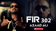 FIR 302 | Azaad Ali | Punjabi RAP | Gaane Shaane