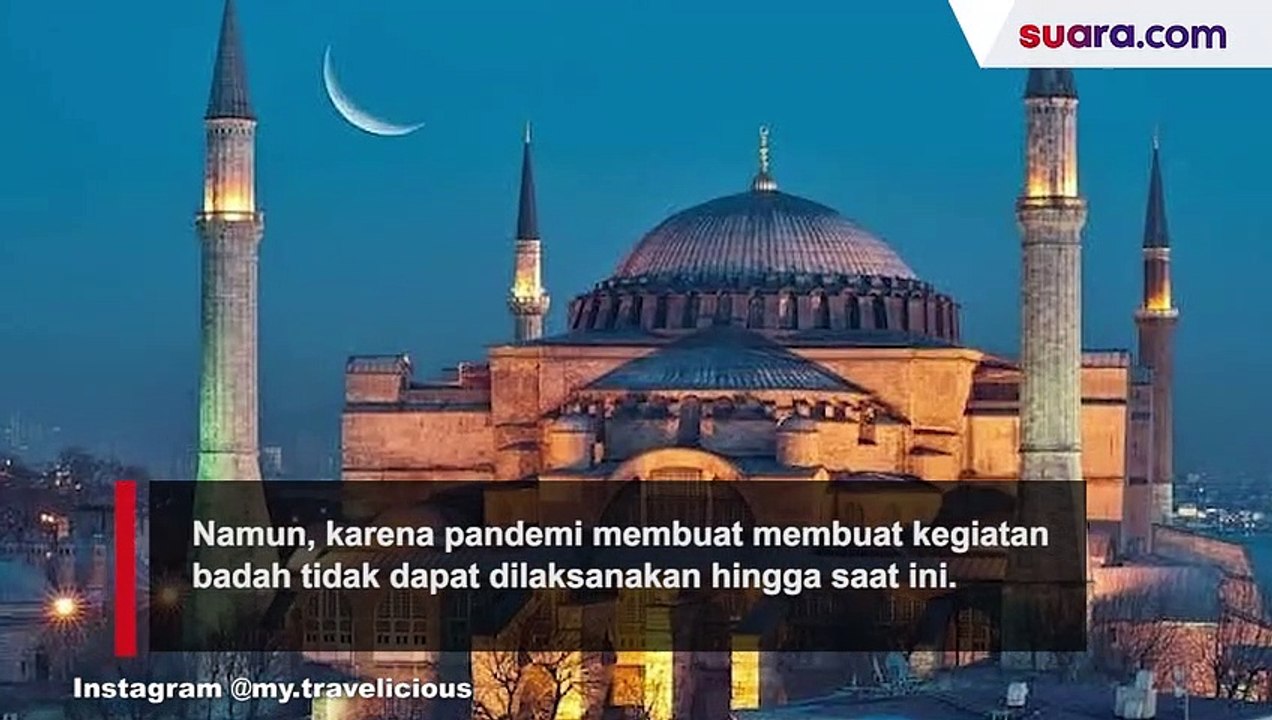 Syahdu! Ini Potret Masjid Hagia Sophia Turki Kembali Gelar Salat Tarawih Setelah 88 Tahun