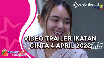 Trailer ikatan cinta 8 april 2021