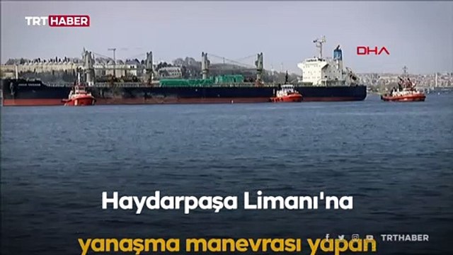 Haydarpaşa Limanı'nda yük gemisi karaya oturdu