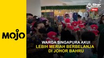 Warga Singapura akui lebih meriah berbelanja di Johor Bahru