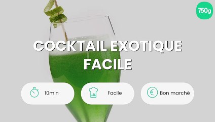 Cocktail exotique facile