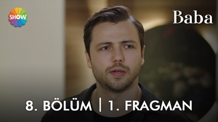 Baba 8. Bölüm 1. Fragman | "Beni böyle görmesinler..."