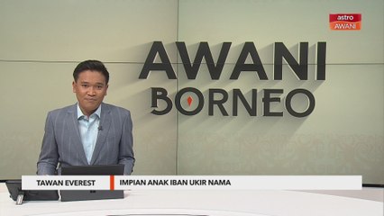 Tawan Everest | Impian anak Iban ukir nama