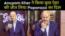 Anupam Kher's Sweet Gesture For Paparazzi Is Winning Hearts