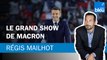 Régis Mailhot : le grand show du candidat Macron