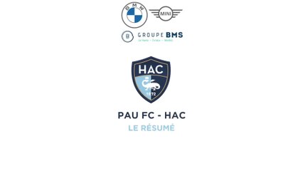 Pau FC - HAC (2-1) : le résumé du match