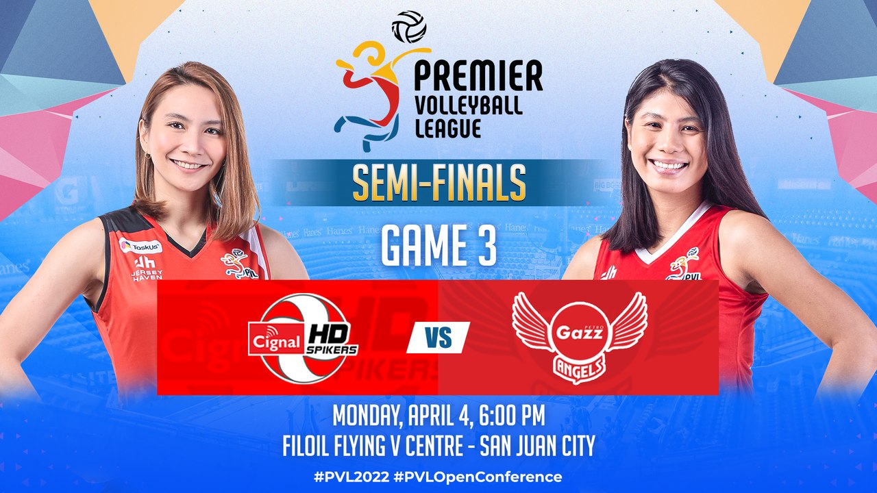 2022 PVL OPEN CONFERENCE  CIGNAL HD SPIKERS vs PETRO GAZZ ANGELS  APRIL 04, 2022