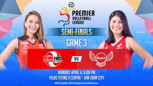 2022 PVL OPEN CONFERENCE CIGNAL HD SPIKERS vs PETRO GAZZ ANGELS APRIL 04, 2022