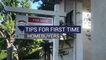 Tips For First Time Homebuyers