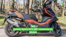 Test Scooter Kymco DTX 360 : aventurier du bitume