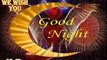 We Wish you Good night - good night my friend   good night and sweet dreams