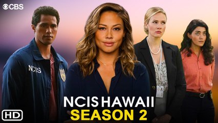 Download Video: NCIS Hawai'i Season 2 Trailer (2022) - CBS, Release Date,NCIS Hawaii 01x15, NCIS Hawaii Season 2