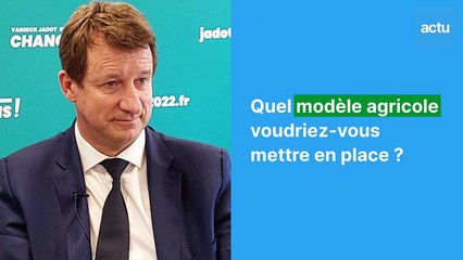Yannick Jadot : comment améliorer les conditions de travail des agriculteurs ?