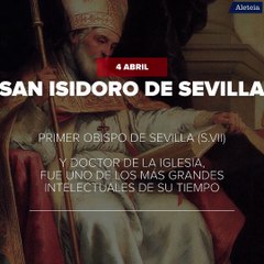 Los Santos de la semana - "San Isidoro de Sevilla"
