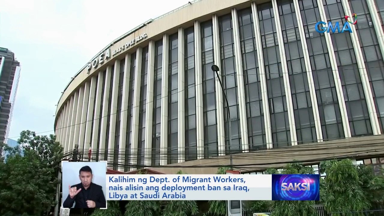 Kalihim ng Dept. of Migrant Workers, nais alisin ang deployment ban sa Iraq at Saudi Arabia | Saksi