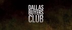 DALLAS BUYERS CLUB (2013) Trailer VO - HD