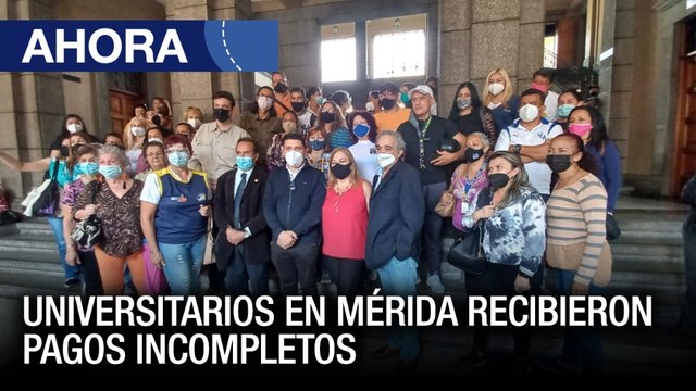 Universitarios en #Mérida recibieron pagos incompletos - #04Abr – Ahora