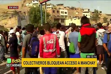 Colectiveros bloquean acceso a Manchay y obligan a pasajeros a bajar de buses