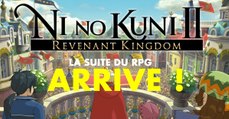 Ni no Kuni II et DLC (PS4, PC) : date de sortie, trailer, news et astuces du jeu de Bandai Namco