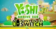 Yoshi (Switch) : date de sortie, trailer, news et astuces du jeu de Nintendo