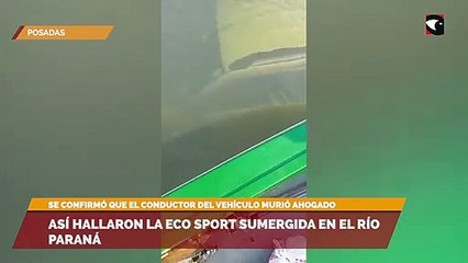 Así hallaron la Eco Sport sumergida en el Río Paraná