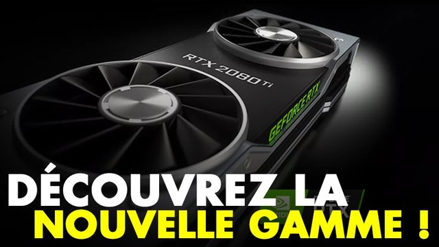 Nvidia RTX : la firme dévoile sa nouvelle collections de cartes taillées pour le jeu en 4K