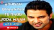 Apniyan Bhaanvan Te Rabb Jidda Maan | Azzi Aish | Punjabi Folk Song | Gaane Shaane