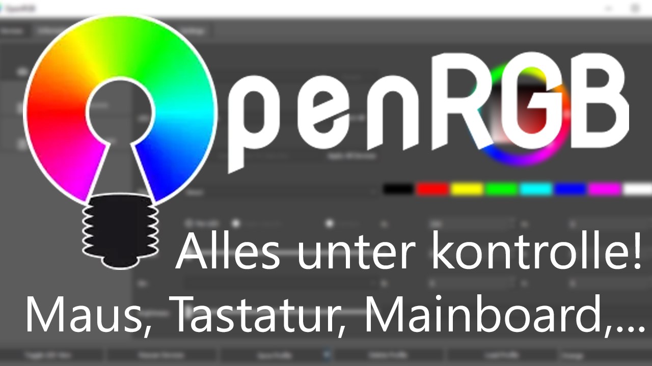[TUT] openRGB - Alle LEDs synchron steuern [4K | DE]