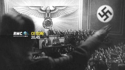 Hitler du charisme au chaos (RMC Découverte) 23 mai 2014