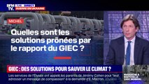 Que préconise le GIEC contre le réchauffement climatique ? BFMTV répond à vos questions