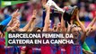 Barcelona femenil se corona en la Copa de la Reina y logra histórico triplete
