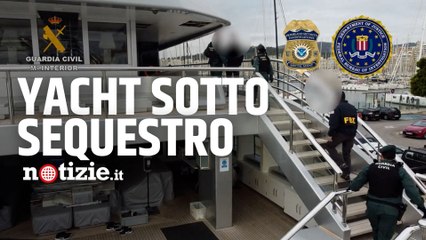 Spagna, sequestrato lo yacht di un oligarca russo legato a Vladimir Putin: il video della confisca