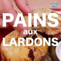 CUISINE ACTUELLE - Pains aux lardons