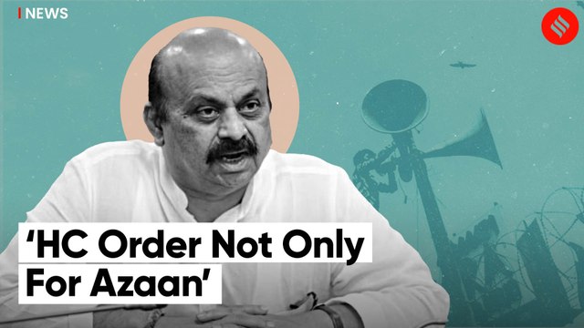 HC order isn’t only for Azaan, it’s for all loudspeakers: Karnataka CM Bommai