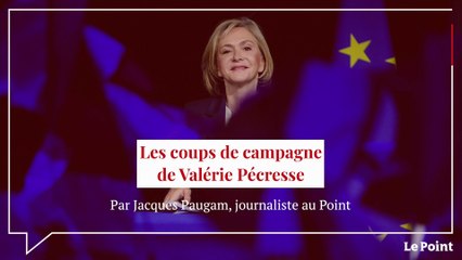 Les coups de campagne de Valérie Pécresse