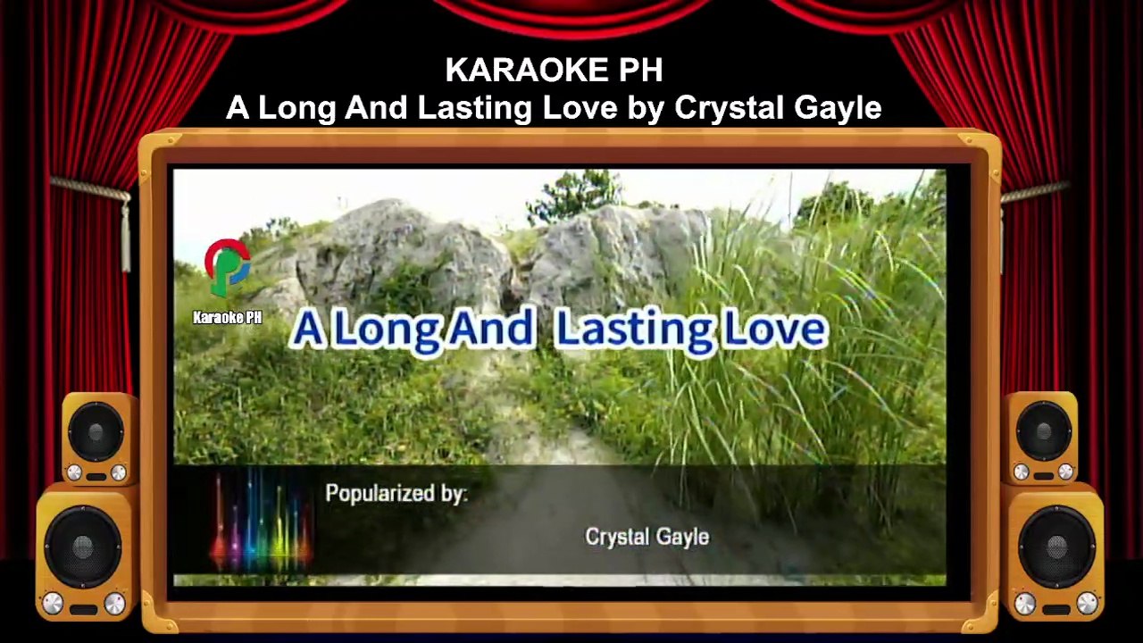 Crystal Gayle A Long And Lasting Love Karaoke PH