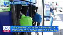 Gasolineras lucen casi vacías en Ciudad Juárez, Chihuahua