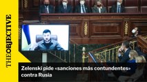 Zelenski pide «sanciones más contundentes» contra Rusia