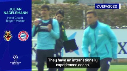 Nagelsmann wary of 'experienced' Villarreal